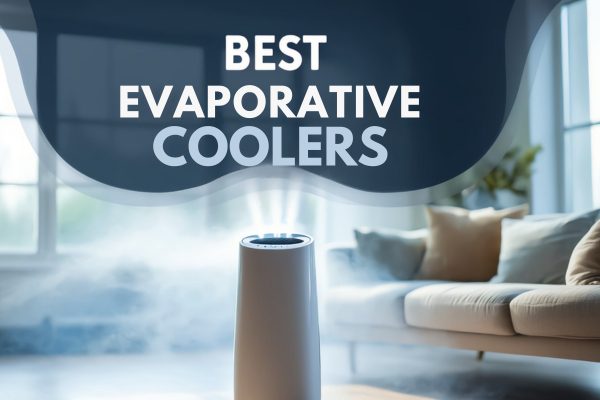 Best Evaporative Coolers