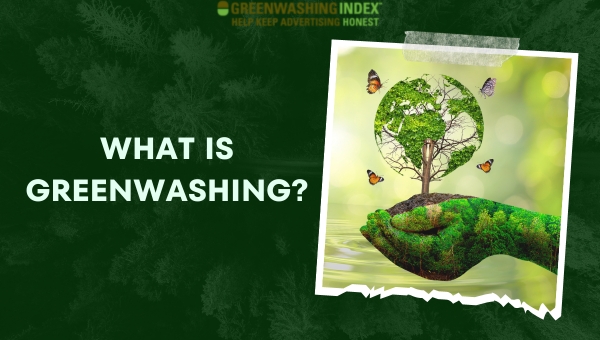What is greenwashing