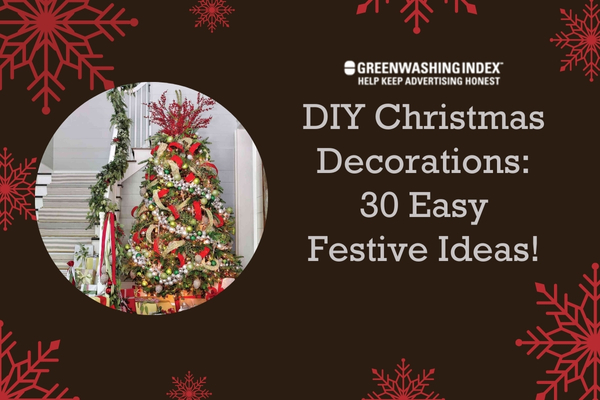 DIY Christmas Decorations: 30 Easy Festive Ideas