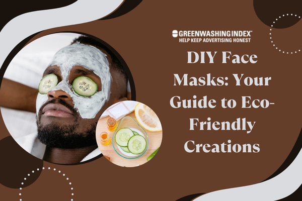 DIY Face Masks: Your Guide to Eco-Friendly Creations