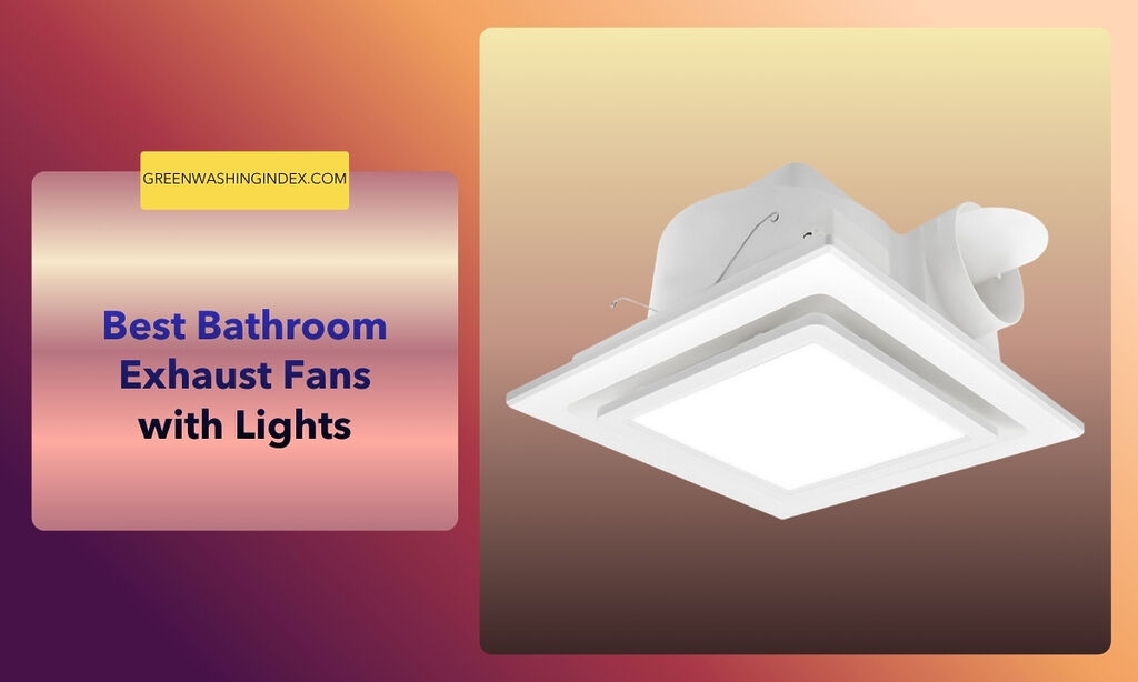 10 Best Bathroom Exhaust Fans with Lights In August 2026