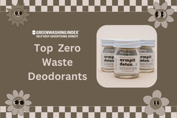 Top 18 Zero Waste Deodorants - Eco-Friendly Picks!