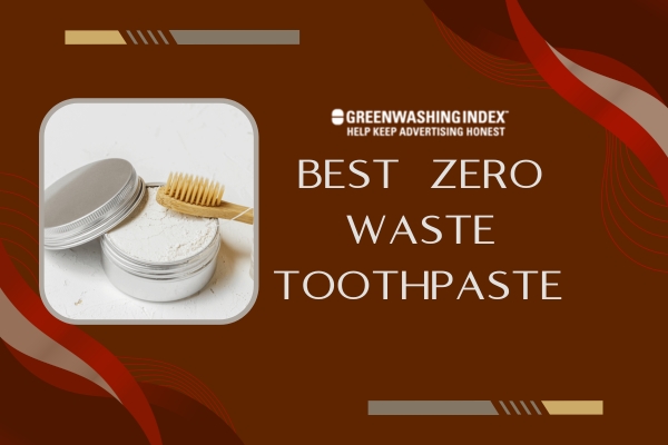 Best 12 Zero Waste Toothpaste [Transform Your Oral Care Routine]